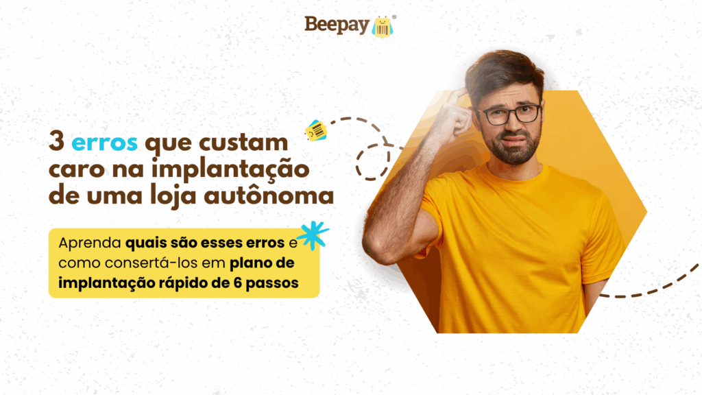 Erros na implantação de loja autônoma